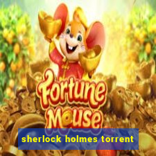 sherlock holmes torrent